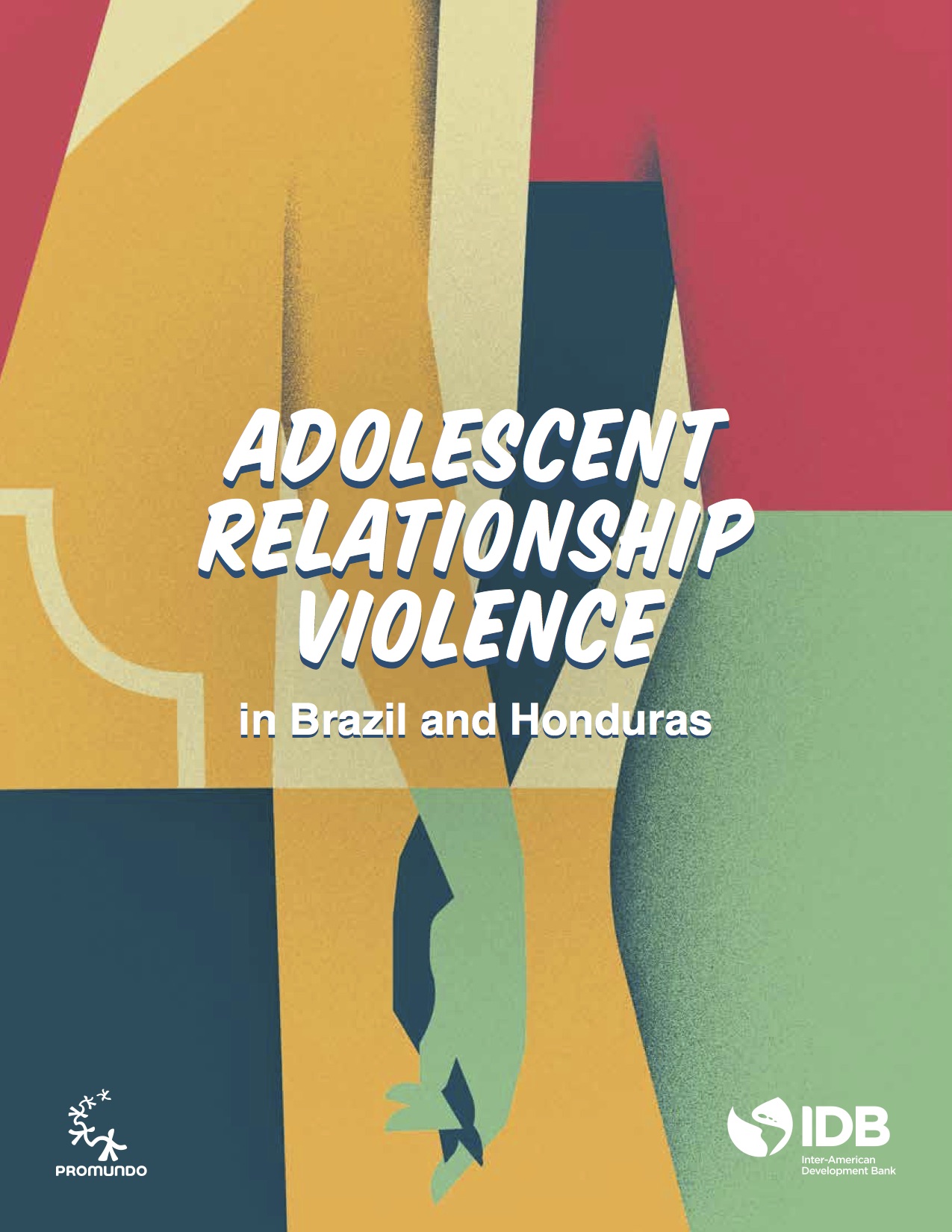 Cover of "Adolescent Relationship Violence in Brazil and Honduras."