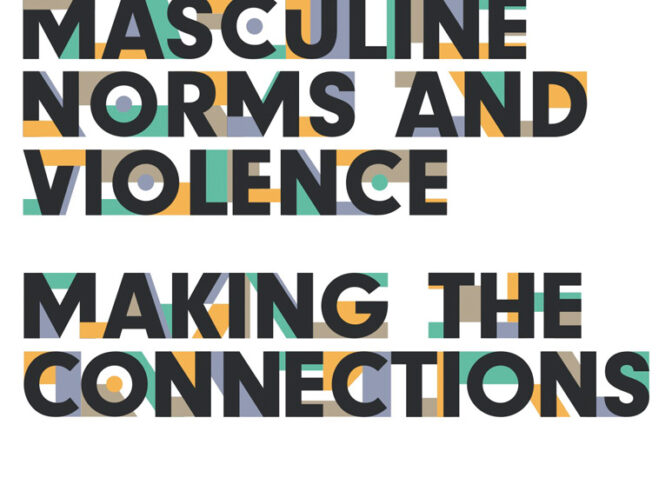 "Masculine Norms and Violence: Making the Connections" report cover