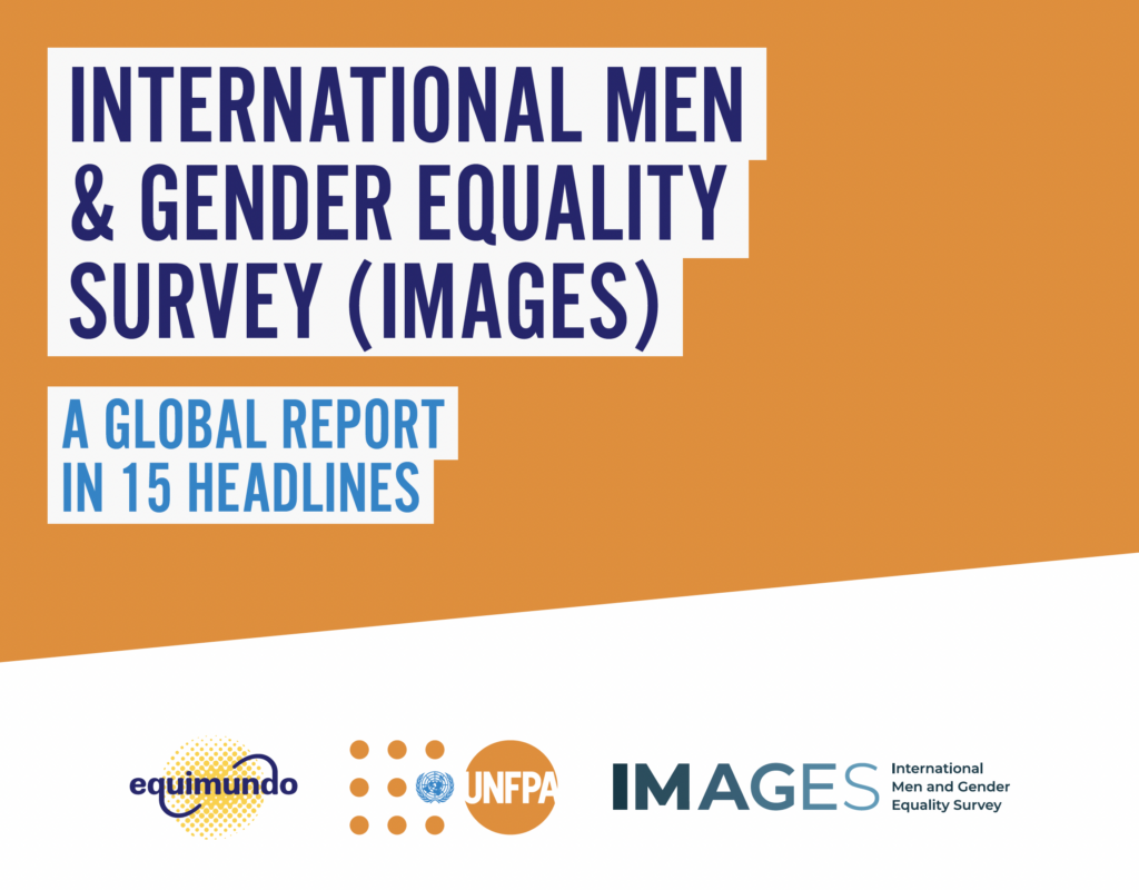 Men and Gender Equality: A Global Status Report in 15 Headlines Equimundo